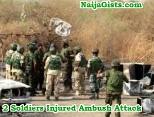 2 soldiers injured ambush attack kaduna 2 soldiers injured ambush attack kaduna