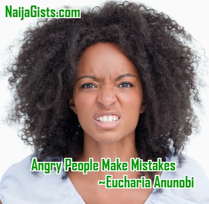 angry people make mistakes