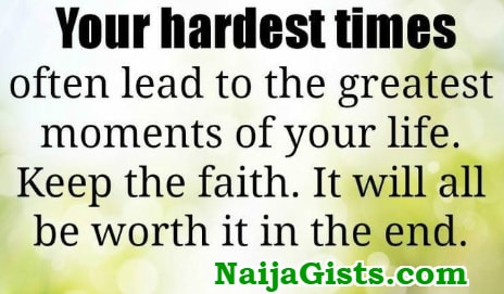 Surviving Hard Times Effective Strategies For Getting Through Tough Times In Life Naijagists Com Proudly Nigerian Diy Motivation Information Blog