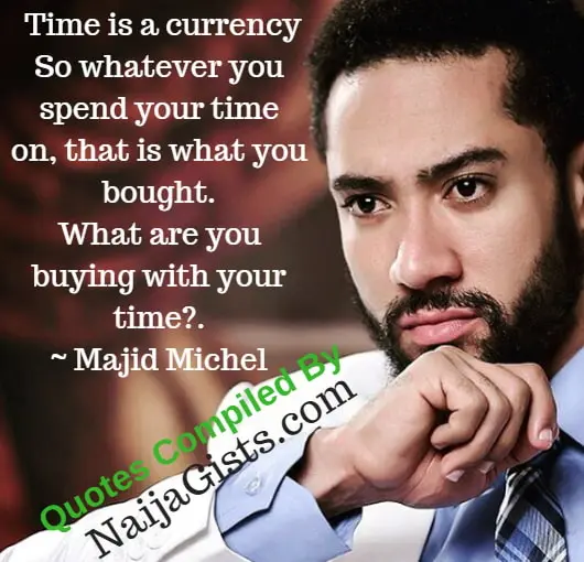 majid michel wisdom inspirational quotes