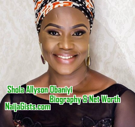 sholla allyson obaniyi biography net worth