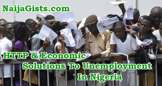 http economic solutions unemployment nigeria