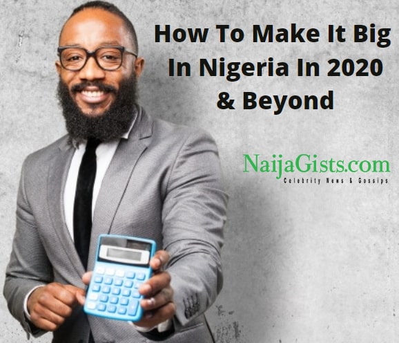 how to make big money nigeria