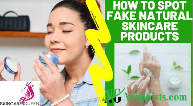 how to identify fake natural skincare products