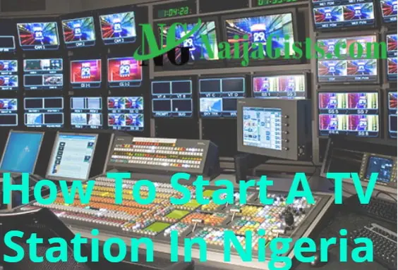 How To Start A TV Station In Nigeria