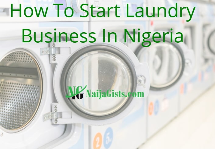 How To Start Laundry And Dry Cleaning Business In Nigeria Motivation Faith