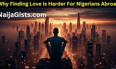 why finding love harder nigerians abroad